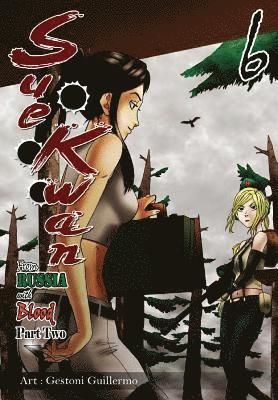 Sue Kwan 6: From Russia With Blood Part Two