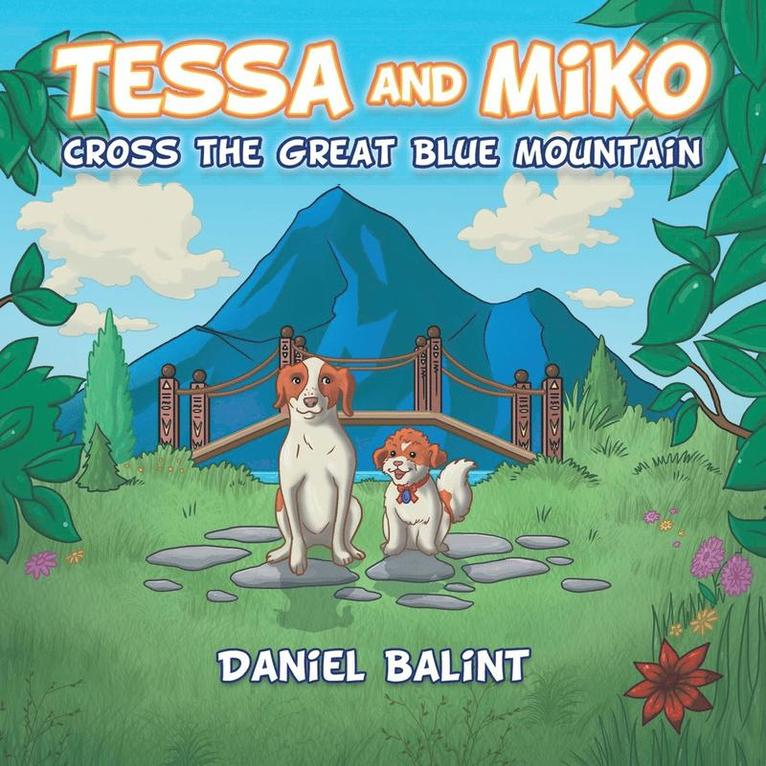 Tessa and Miko Cross the Great Blue Mountain 1