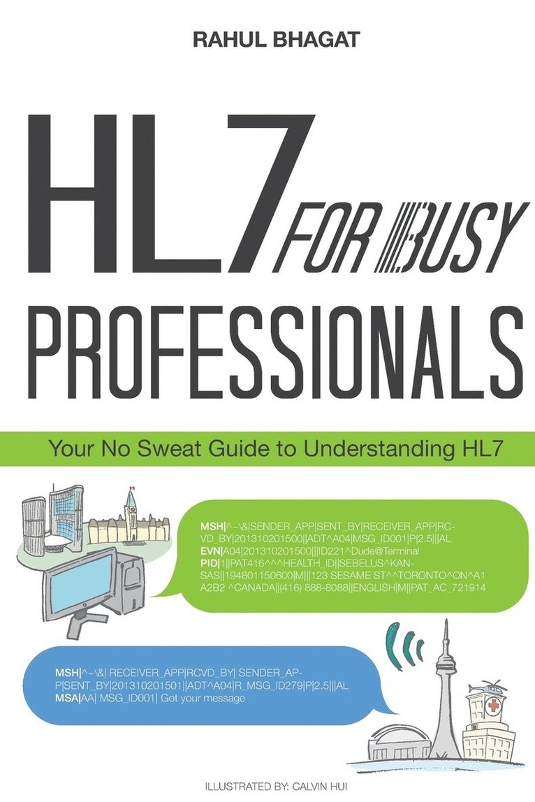 Hl7 for Busy Professionals 1