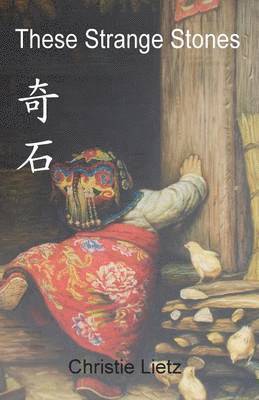 Christie Lietz - These Strange Stones, Häftad