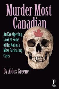 bokomslag Murder Most Canadian