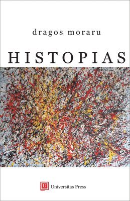 Histopias: From the Bible to Cloud Atlas