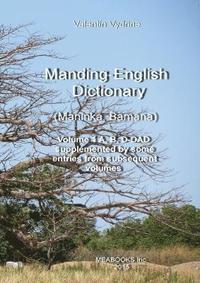 bokomslag Manding-English Dictionary. Maninka, Bamana Vol. 1.