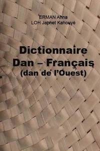 bokomslag Dictionnaire Dan - Franais (dan de l'Ouest)