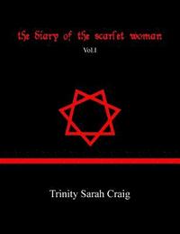 bokomslag The Diary of The Scarlet Woman: Vol.I