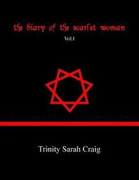 bokomslag The Diary of The Scarlet Woman: Vol.I