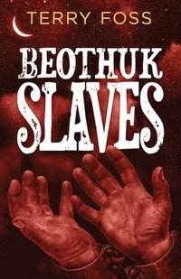 bokomslag Beothuk Slaves