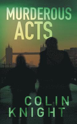 Colin Knight - Murderous Acts, Häftad