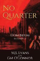 bokomslag No Quarter: Dominium - Volume 5
