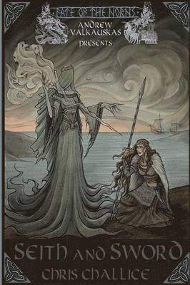 Chris Challice - Seith and Sword, Häftad