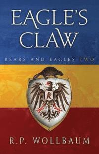 bokomslag Eagles Claw: Bears and Eagles Book Two