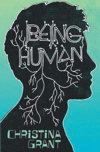 Christina Grant - Being Human, Häftad