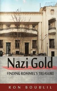 bokomslag Nazi Gold, Finding Rommel's Treasure