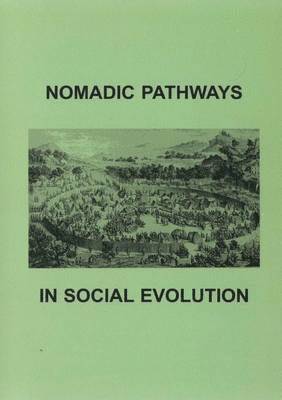 bokomslag Nomadic Pathways in Social Evolution