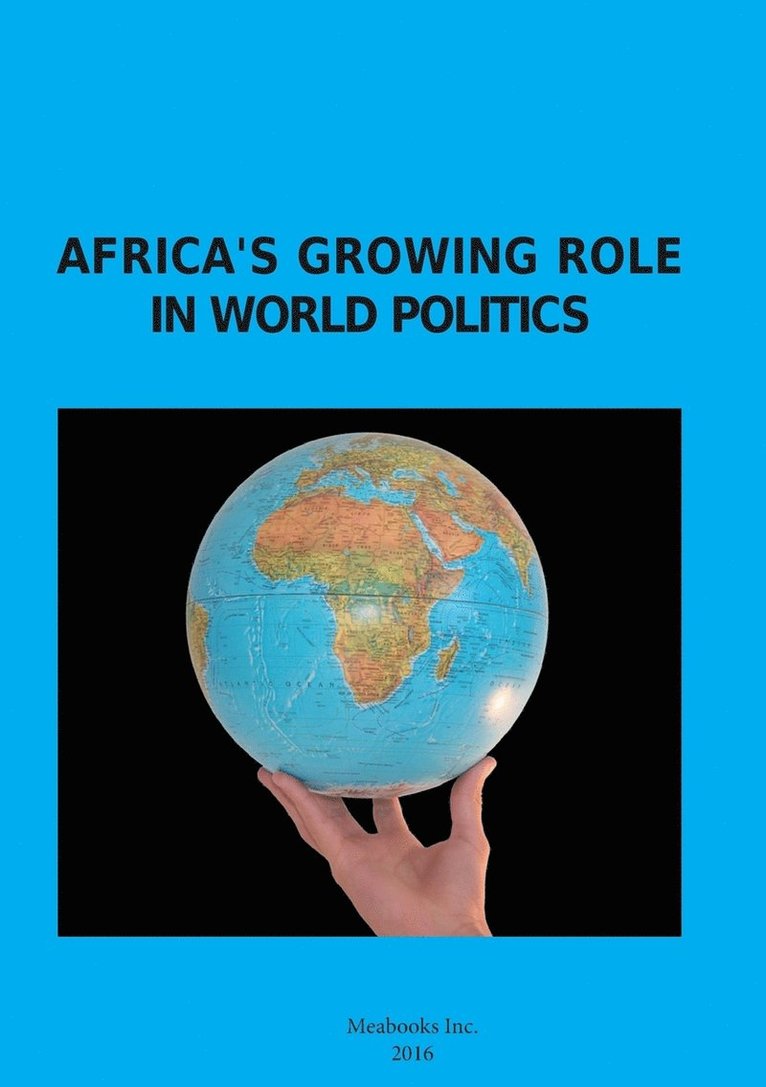 Africa's Growing Role in World Politics 1