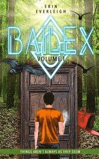 bokomslag Bailex: volume 1