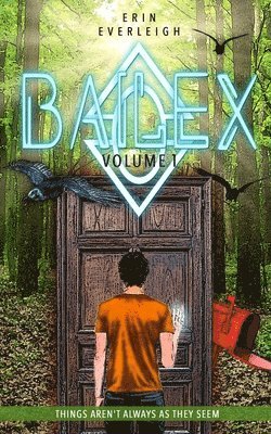 Bailex: volume 1 1