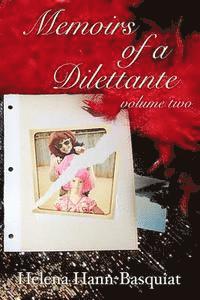 bokomslag Memoirs of a Dilettante Volume Two
