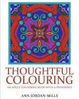 bokomslag Thoughtful Colouring: An Adult Colouring Book with a Difference
