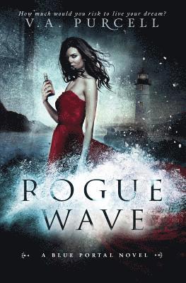 bokomslag Rogue Wave: The Blue Portal Book Two