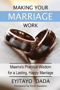 bokomslag Making Your Marriage Work