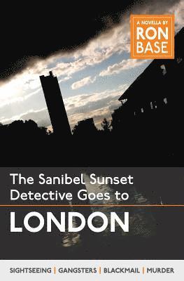 bokomslag The Sanibel Sunset Detective Goes to London
