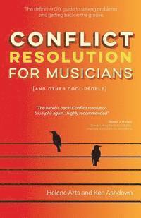 bokomslag Conflict Resolution for Musicians (and Other Cool People)