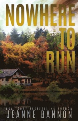 Jeanne Bannon - Nowhere to Run, Häftad