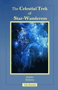 bokomslag The Celestial Trek of Star-Wanderess