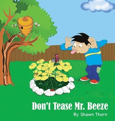 Don't Tease Mr. Beeze 1