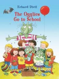 bokomslag The Ogglies Go to School
