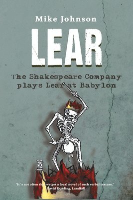 bokomslag Lear: The Shakespeare Company Plays Lear at Babylon