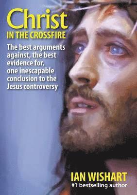 Ian Wishart - Christ In The Crossfire, Häftad