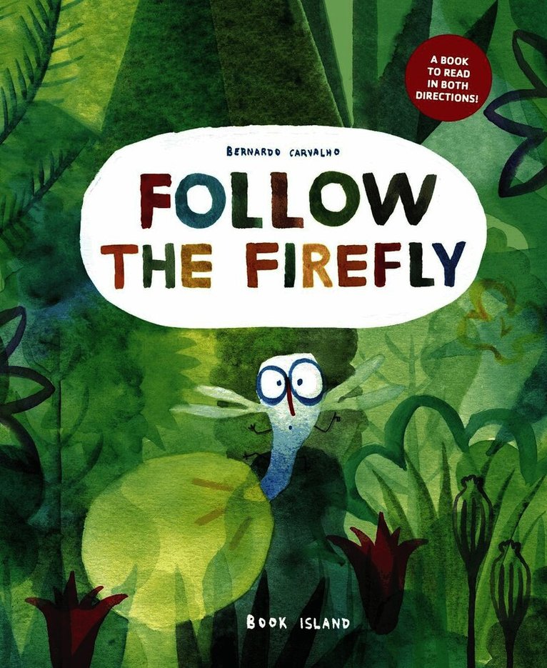 Follow the Firefly / Run, Rabbit, Run!