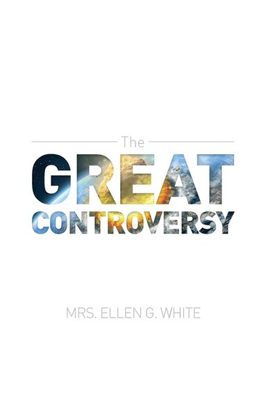 Ellen G. White - The Great Controversy 1888 Edition, Häftad