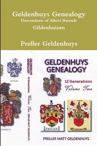 bokomslag Geldenhuys Genealogy, Descendants of Albert Barends Gildenhuizen