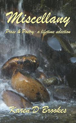 Miscellany: Prose & Poetry - A Lifetime Selection 1