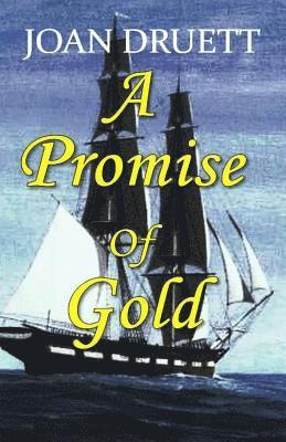 A Promise of Gold 1