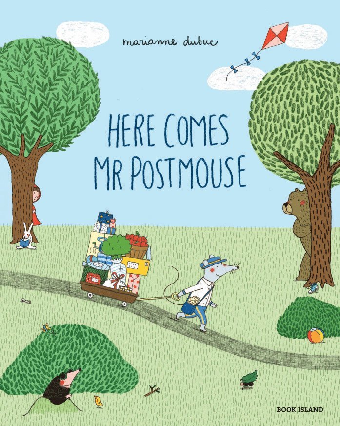 Marianne Dubuc - Here Comes Mr Postmouse, Inbunden