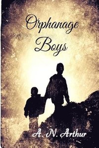 bokomslag Orphanage Boys