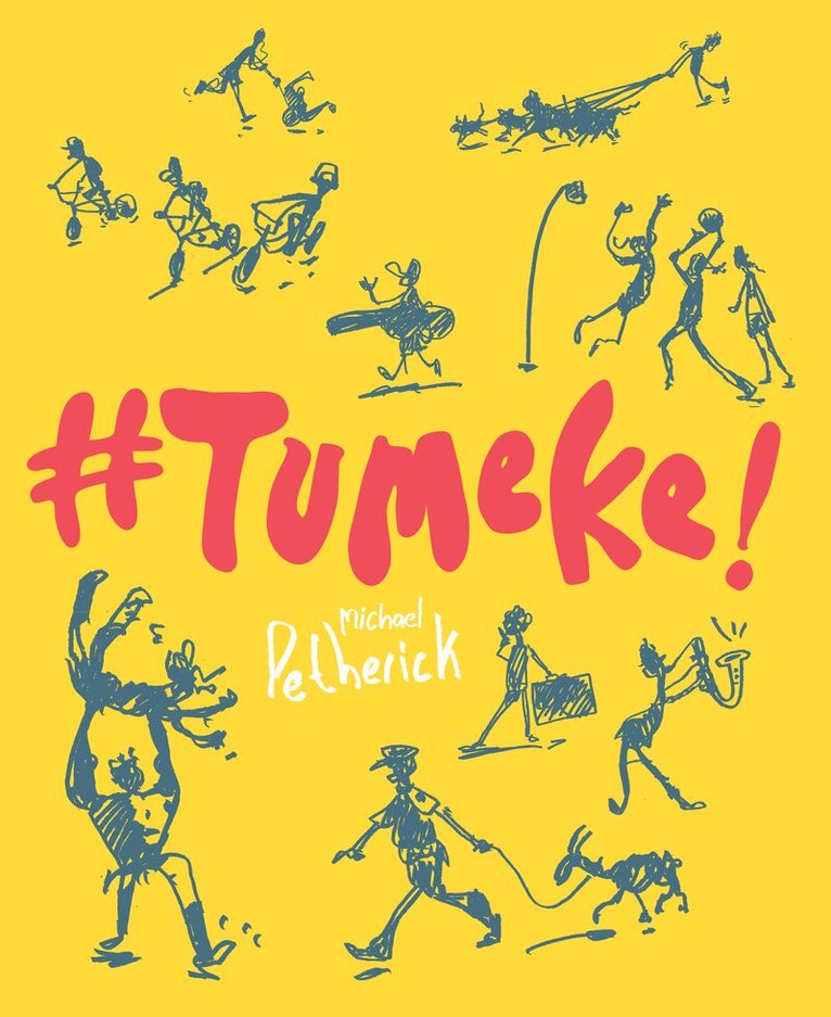 Michael Petherick - #Tumeke, Häftad
