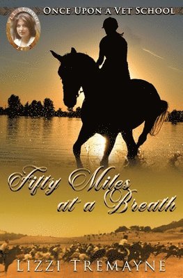 Lizzi Tremayne - Fifty Miles at a Breath, Häftad