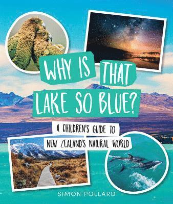 Why is That Lake So Blue? 1