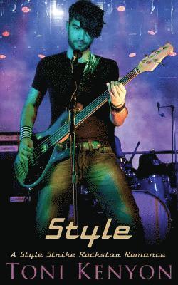 Style: A Style Strike Rockstar Romance 1