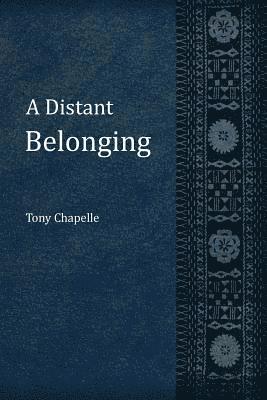 A Distant Belonging 1