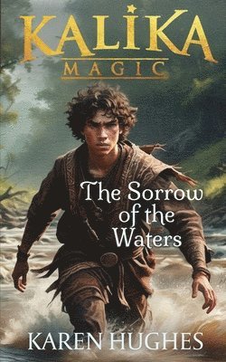 The Sorrow of the Waters 1