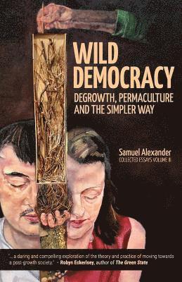 Samuel Alexander - Wild Democracy, Häftad