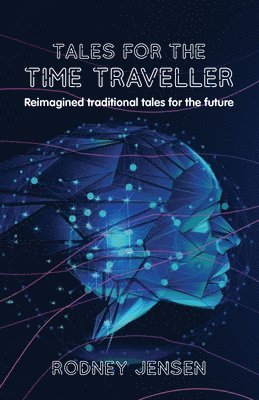 Tales for the Time Traveller 1