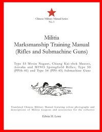 bokomslag Militia Marksmanship Training Manual (Rifles and Submachine Guns)