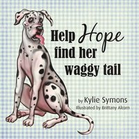 bokomslag Help Hope find her waggy tail
